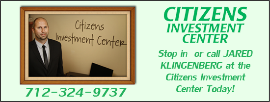 Citizens Investment Center - Stop in or call Jared Klingenberg at the Citizens Investment Center today. 712-324-9737